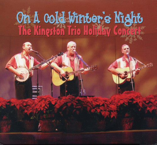 The Kingston Trio: On a Cold Winter's Night - COMPACT DISCS