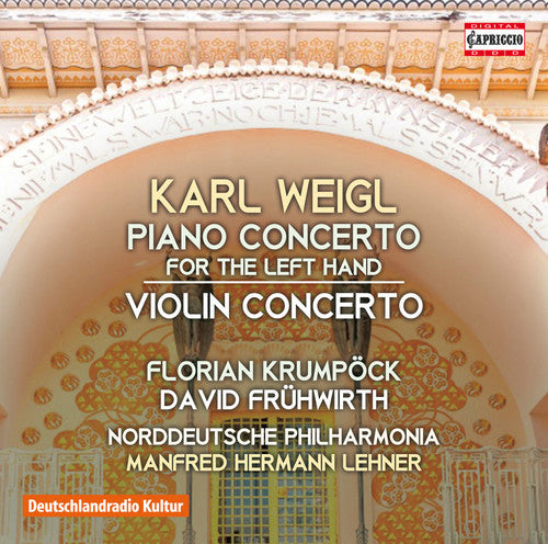 Weigl / Krumpock / North German Philharmonic: Piano Concerto - Violin Concerto