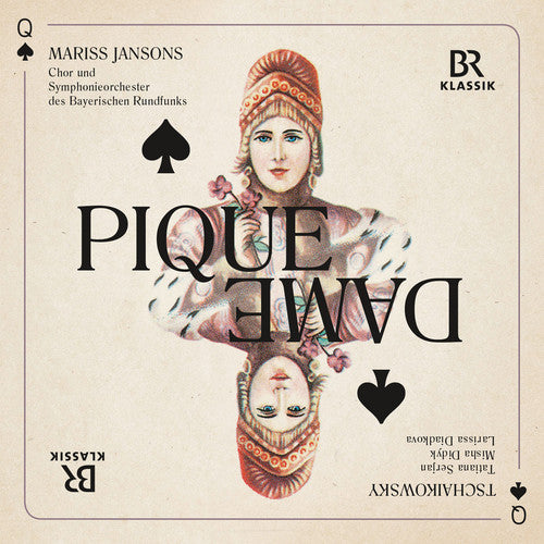 Tchaikovsky / Jansons / Bavarian Radio Sym Orch: Pique Dame Op. 68