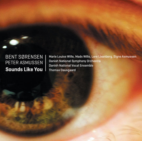 Sorensen / Willie / Danish National Vocal Ensemble: Sounds Like You - SUPER-AUDIO CD