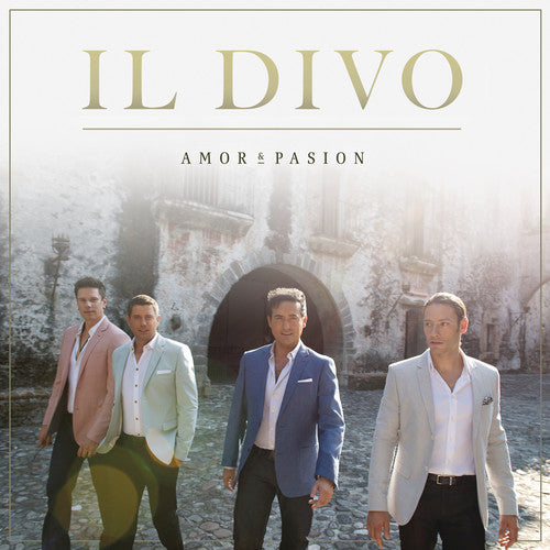 Il Divo: Amor & Pasion