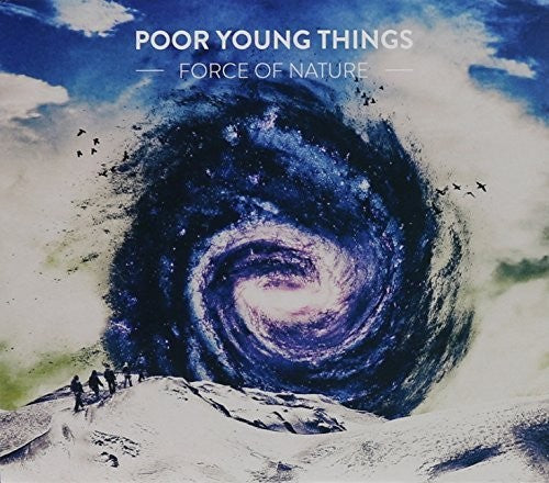 Poor Young Things: Force of Nature - COMPACT DISCS