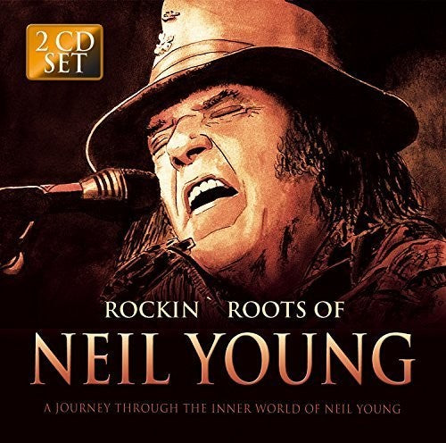 Rockin Roots of Neil Young / Various: Rockin Roots Of Neil Young / Various
