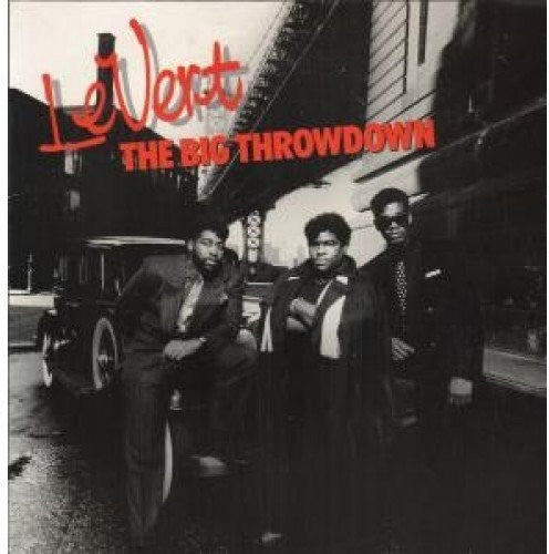 LeVert: The Big Throwdown (Casanova)