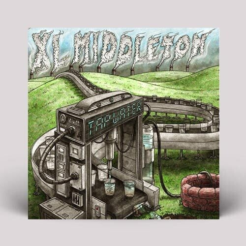 XL Middleton: Tap Water - VINYL LP