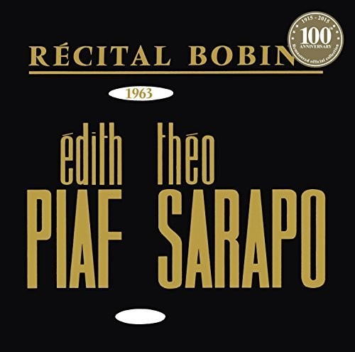 Piaf, Edith: Bobino 1963 Piaf Et Sarapo