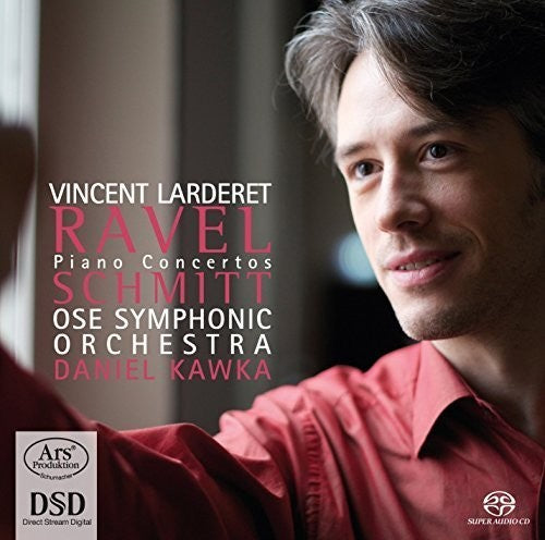Ravel / Larderet / Kawka / Ose Symphonic Orchestra: Piano Concertos - SUPER-AUDIO CD