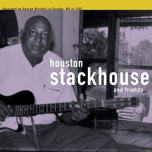 Houston Stackhouse: Houston Stackhouse and Friends