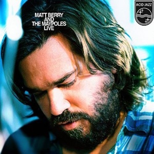 Berry, Matt & the Maypoles: Matt Berry & The Maypoles Live - COMPACT DISCS