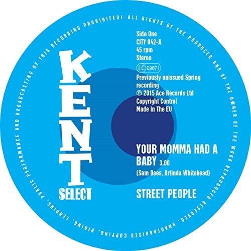 Street People: Your Momma Had a Baby/Baby You Got It All
