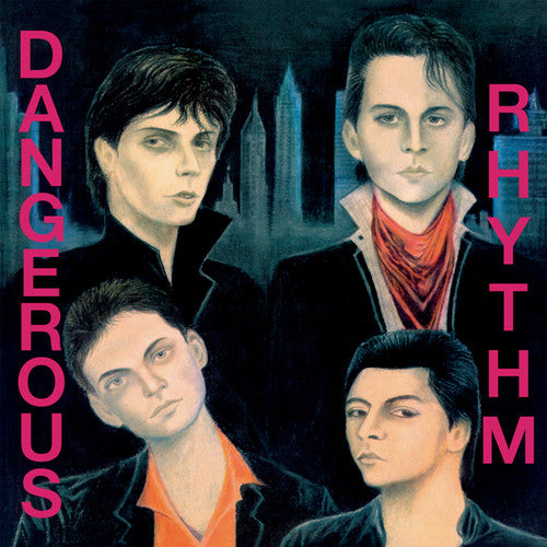 Dangerous Rhythm: Dangerous Rhythm