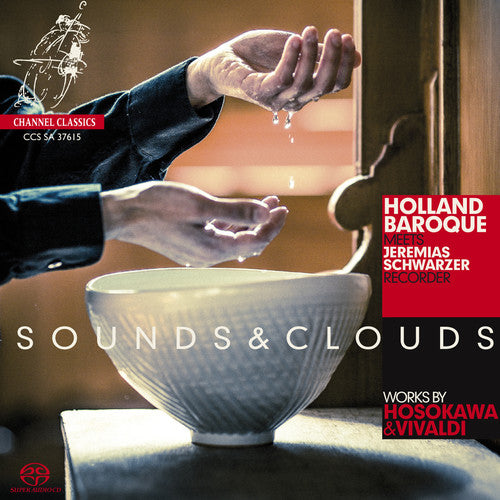 Hosokawa, T. / Holland Baroque Society: Sounds & Clouds - SUPER-AUDIO CD
