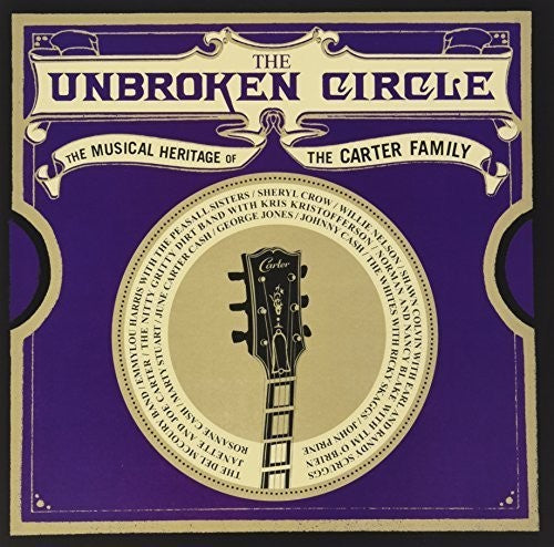 Unbroken Circle: The Musical Heritage Of The Carter Family