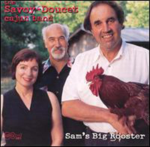 Savoy Doucet Cajun Band: Sam's Big Rooster