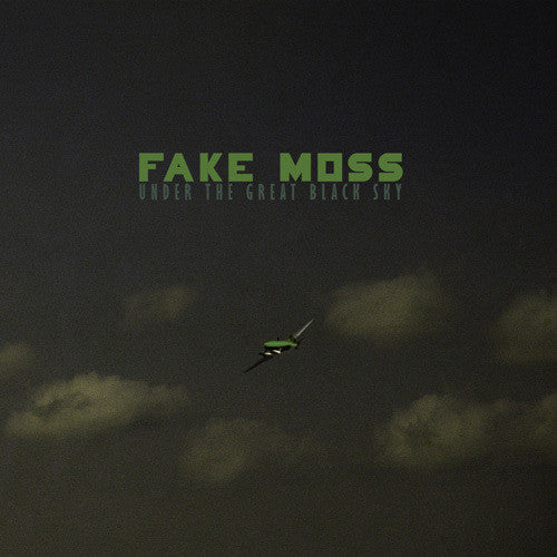 Fake Moss: Under the Great Black Sky