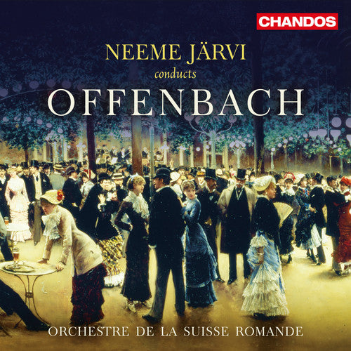 Offenbach / Orchestre De La Suisse Romande / Jarvi: Neeme Jarvi Conducts Offenbach - SUPER-AUDIO CD