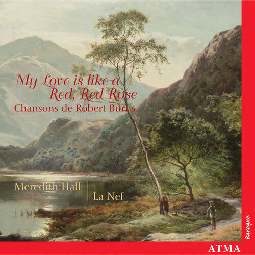 Meredith Hall: My Love Is Like a Red Red Rose - COMPACT DISCS