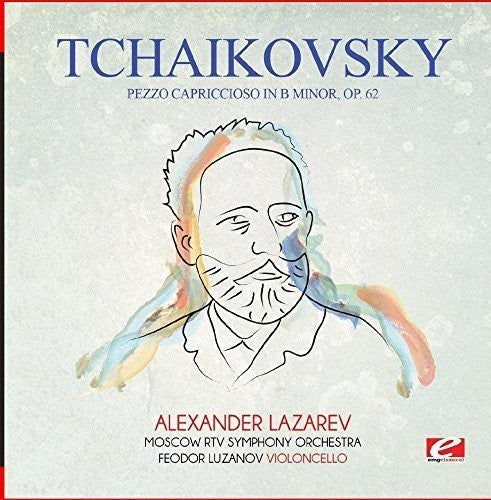 Tchaikovsky: Tchaikovsky: Pezzo Capriccioso in B Minor, Op. 62