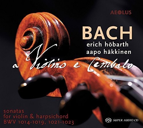 Bach, J.S. / Hobarth / Hakkinen: Bach: Sonatas for Violin & Harpsichord - SUPER-AUDIO CD