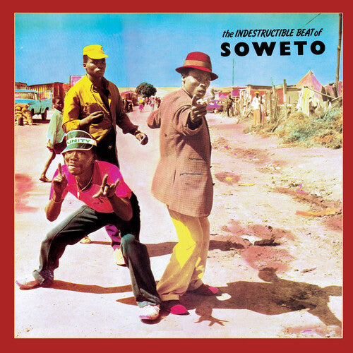 Indestructable Beat of Soweto / Various: The Indestructable Beat of Soweto / Various