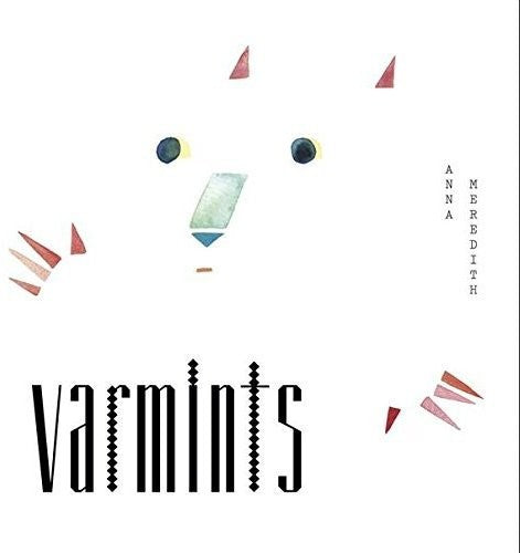 Meredith, Anna: Varmints - VINYL LP