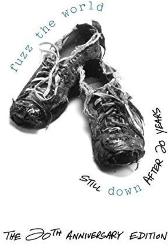Fuzz the World: Still Down After 20 Years - COMPACT DISCS
