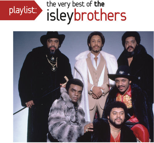 Isley Brothers: Playlist: The Very Best Of The Isley Brothers