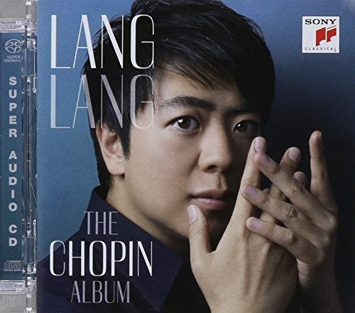 Lang Lang: Chopin Album - SUPER-AUDIO CD