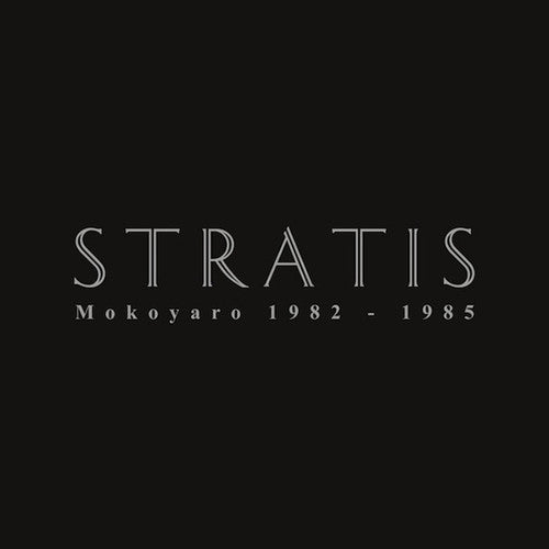 Stratis: Mokoyaro 1982-1985