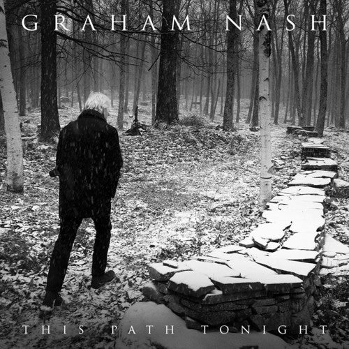 Nash, Graham: This Path Tonight