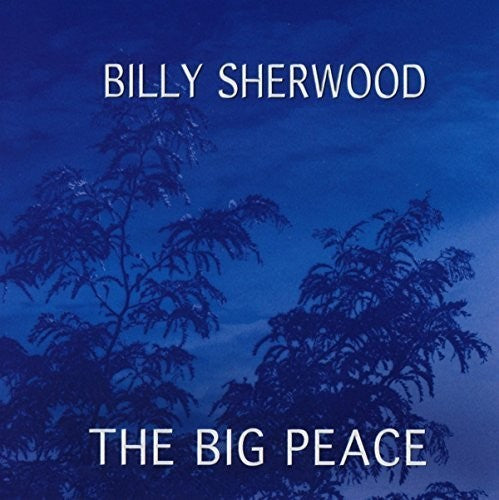 Billy Sherwood: Big Peace - COMPACT DISCS