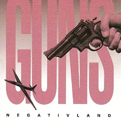 Negativland: Guns (ep)