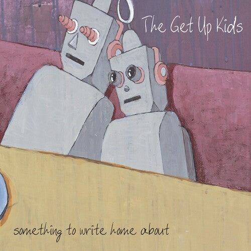 Get Up Kids: Something To Write Home About