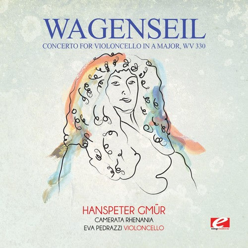 Wagenseil: Wagenseil: Concerto for Violoncello in A Major, WV 330