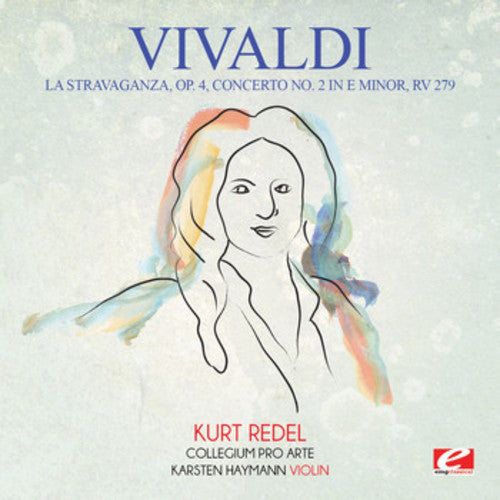 Vivaldi: Vivaldi: La Stravaganza, Op. 4, Concerto No. 2 in E Minor, RV 279