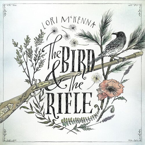 McKenna, Lori: The Bird and the Rifle