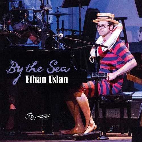 Uslan, Ethan: By the Sea