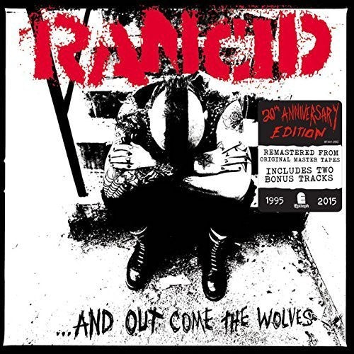 Rancid: And Out Come The Wolves: 20Th Anniversary