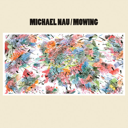 Nau, Michael: Mowing - VINYL LP