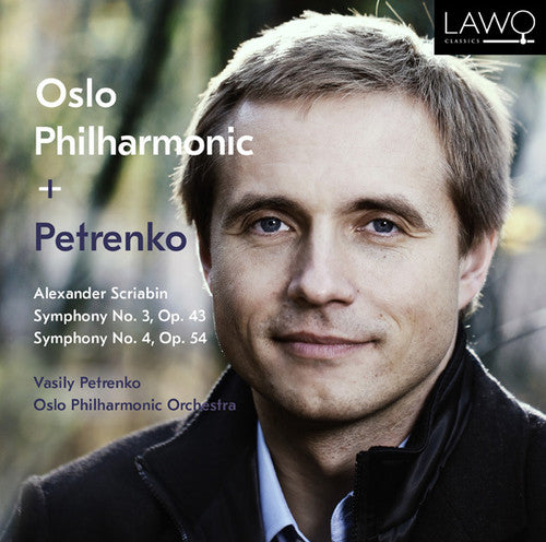 Scriabin / Oslo Philharmonic Orchestra / Petrenko: Symphonies 3 & 4 - SUPER-AUDIO CD