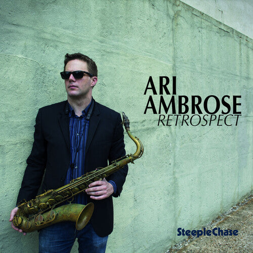 Ambrose, Ari: Retrospect