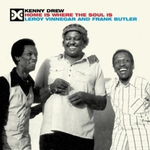 Drew, Kenny: Home Is Where The Soul Is