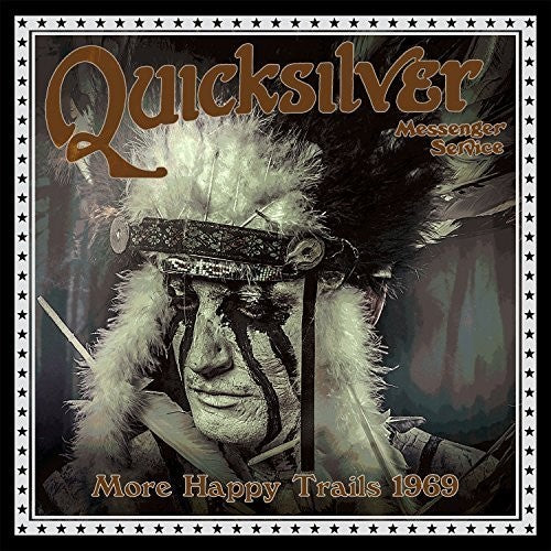 Quicksilver Messenger Service: More Happy Trails 1969 - COMPACT DISCS