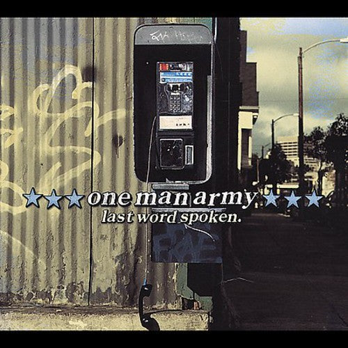 One Man Army: Last Word Spoken