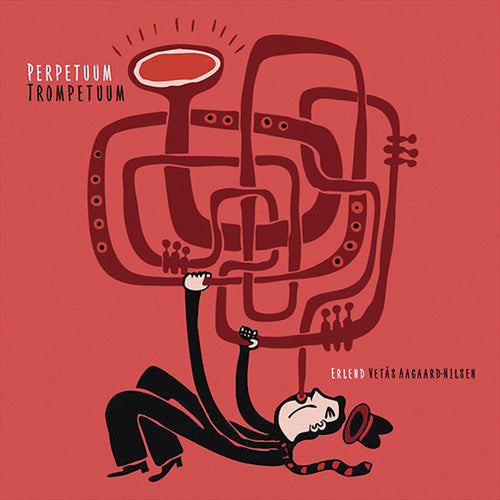 Aagaard-Nilsen, Erlend Vetas: Perpetuum Trompetuum