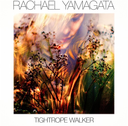 Yamagata, Rachael: Tightrope Walker