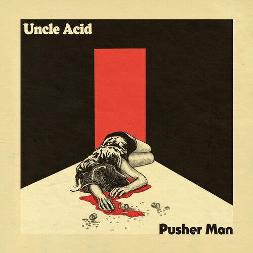 Uncle Acid / Deadbeats: Pusher Man