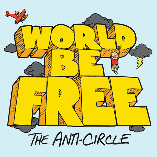 World Be Free: Anti-Circle - COMPACT DISCS