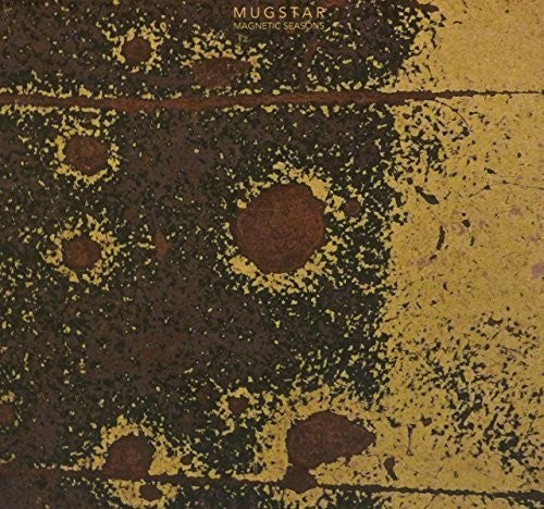 Mugstar: Magnetic Seasons - COMPACT DISCS