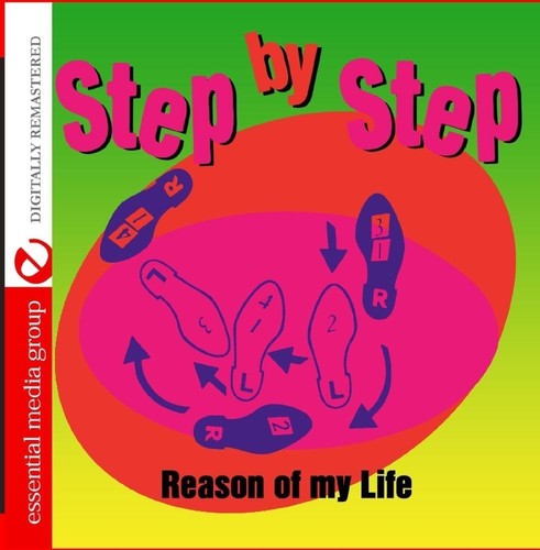 Step by Step: Reason Of My Life (Digitally Remastered)